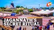 Rath Yatra 2022: Lord Jagannath’s Banakalagi & Other Secret Rituals