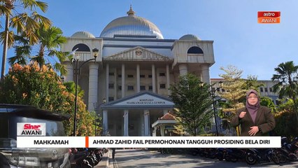 Mahkamah | Ahmad Zahid fail permohonan tangguh prosiding bela diri