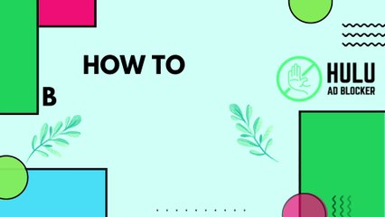 How To Block Ads On Hulu Ad