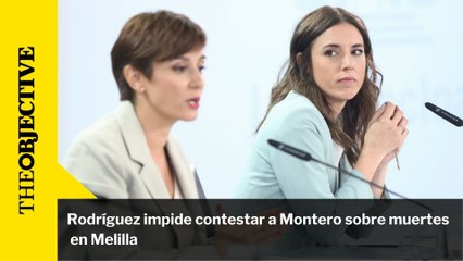 Rodríguez impide contestar a Montero sobre muertes en Melilla