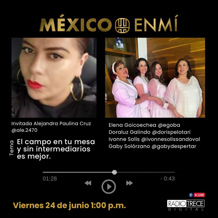 México en mí: El campo en tu mesa y sin intermediarios es mejor.