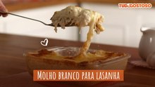 Molho branco para lasanha