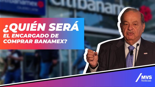 'Familia Hank y Carlos Slim, interesados en Banamex'