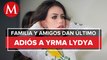 Dan último adiós a Yrma Lydya, cantante asesinada en restaurante en CdMx