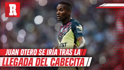 Juan Otero saldría del América por la llegada del Cabecita