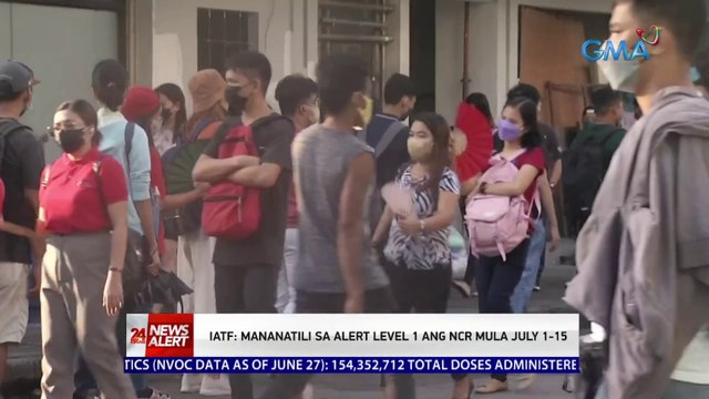 IATF: Mananatili sa Alert Level 1 ang NCR mula July 1-15 | 24 Oras News Alert
