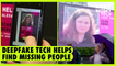 Deepfake tech helps find missing people | NEXT NOW