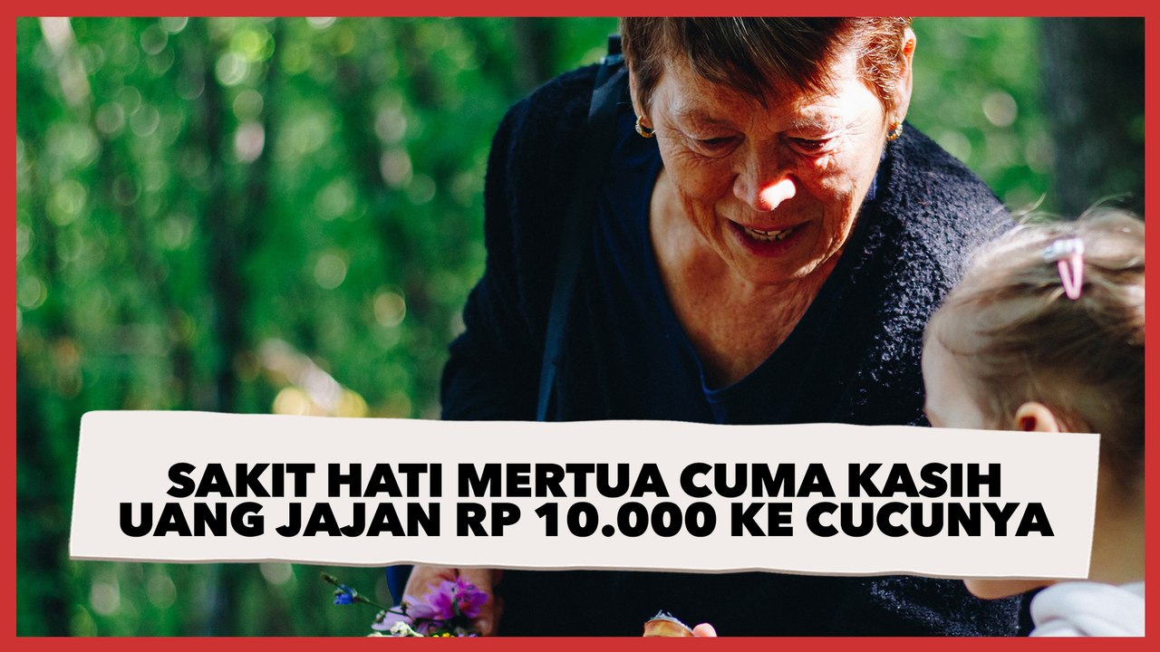 Viral Wanita Sakit Hati Mertua Cuma Kasih Uang Jajan Rp 10.000 ke Cucunya: Padahal Baru Jual Tanah Rp 60 Juta
