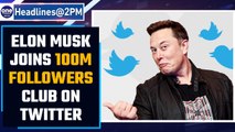 Elon Musk gets 100 million followers on Twitter on 51st birthday | Oneindia News*News