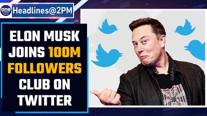 Elon Musk gets 100 million followers on Twitter on 51st birthday | Oneindia News*News