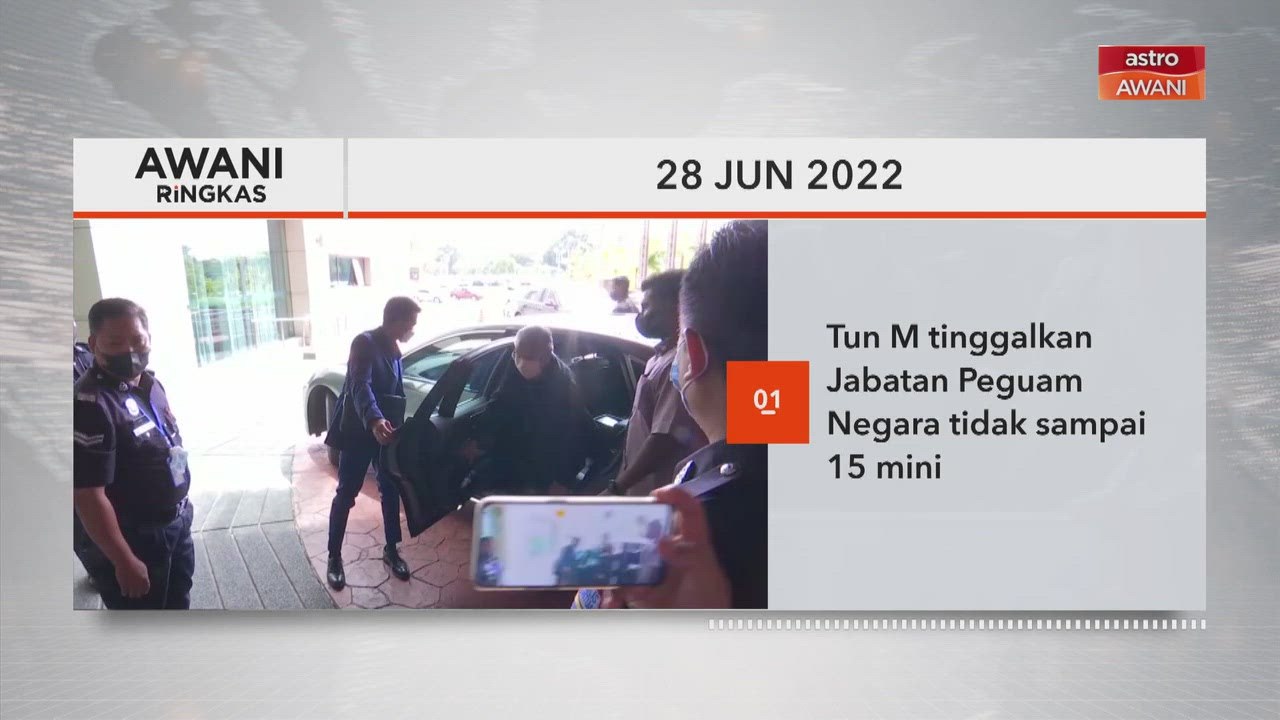 AWANI Ringkas: Tun M tinggalkan Jabatan Peguam tidak sampai 15 minit