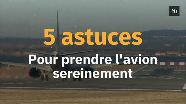 5 astuces pour prendre l'avion sereinement