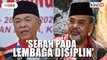 Lembaga Disiplin Umno akan putuskan tindakan atas Tajuddin - Zahid