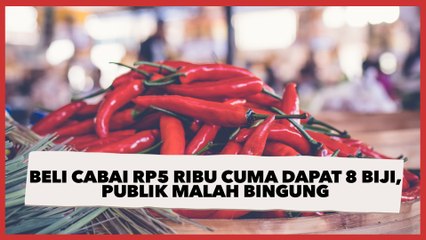 Emak-emak Beli Cabai Rp5 Ribu Cuma Dapat 8 Biji, Publik Malah Bingung