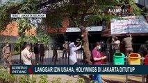 Momen Satpol PP Pasang Segel Penutupan di Gerai Holywings di Jakarta Usai Pelanggaran Izin Usaha