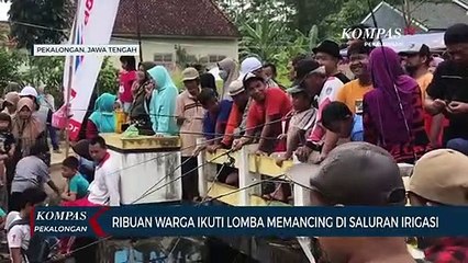 Ribuan Warga Ikuti Lomba Memancing di Saluran Irigasi