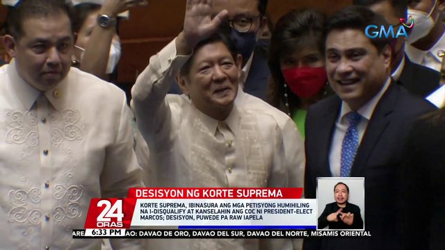 Korte Suprema, ibinasura ang mga petisyong humihiling na i-disqualify at kanselahin ang COC ni President-elect Marcos; desisyon, puwede pa raw iapela | 24 Oras