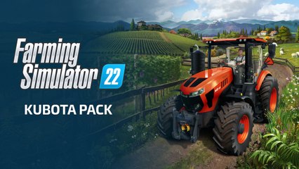 Farming Simulator 22 - Kubota Pack Launch Trailer I PS5 & PS4 Games