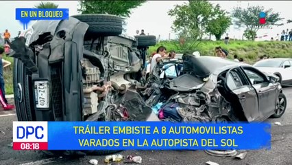 Tráiler embiste a 8 automovilistas en Autopista del Sol