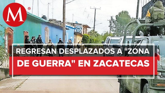 Regresan pobladores a sierra de Jerez en Zacatecas