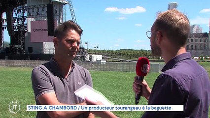 STING A CHAMBORD /  Un producteur tourangeau à la baguette