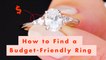 How to Find a Budget-Friendly Ring