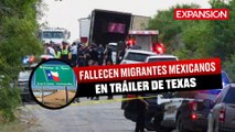 REPORTAN al menos 22 MIGRANTRES MEXICANOS FALLECIDOS en el TRÁILER en TEXAS | ÚLTIMAS NOTICIAS