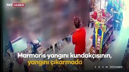Marmaris kundakçısının marketteki görüntüleri ortaya çıktı