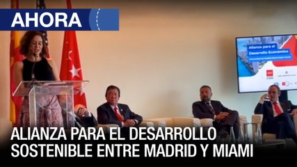 Alianza para el desarrollo sostenible entre Madrid y Miami - 28Jun - VPItv