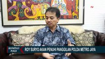 Buntut Meme Stupa Candi Borobudur, Roy Suryo Akan Dipanggil ke Polda Metro Jaya