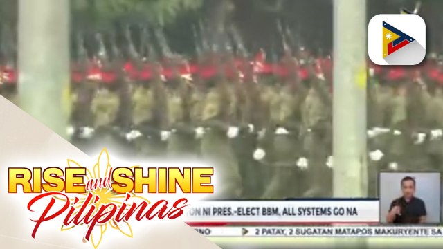 Seguridad sa inagurasyon ni Pres.-elect BBM, all systems go na