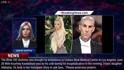 Download Video: Alabama Barker Asks for Prayers After Travis Barker Is Hospitalized - 1breakingnews.com