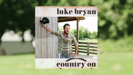 Luke Bryan - Country On