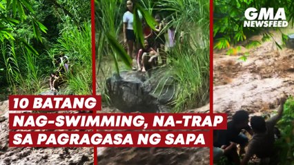 10 batang nag-swimming, na-trap sa pagragasa ng sapa | GMA News Feed