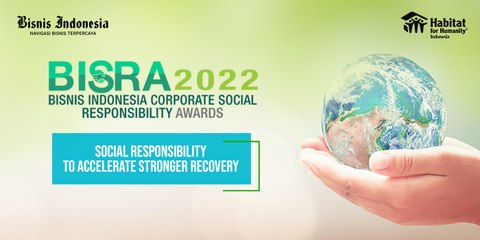 BISRA 2022 - Bisnis Indonesia Corporate Social Responsibility Awards