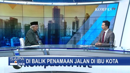 Di Balik Penamaan Jalan Baru DKI, Sejarawan Betawi: Dipilih Berdasarkan Konstribusinya pada Bangsa