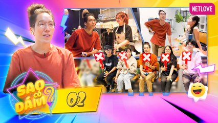 Sao Có Dám? | Nhiệm Vụ Kỳ Thú - Tập 02