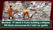 Mumbai: 19 dead in Kurla building collapse, PM Modi announces Rs 2 lakh ex-gratia