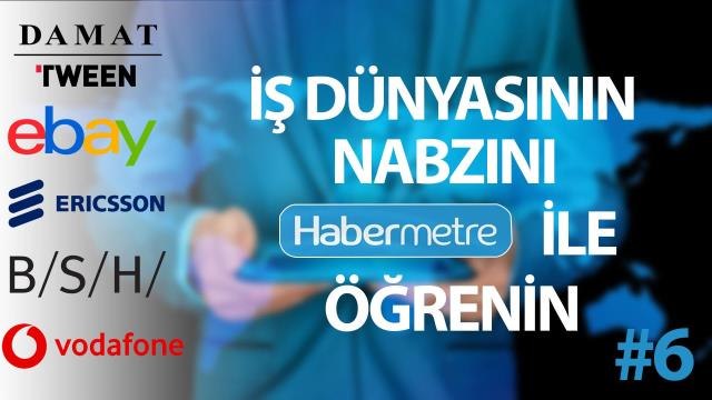 Habermetre 20 - 26 Haziran 2022 Şirketler Gündemi ile iş dünyasından haftanın en önemli haberleri
