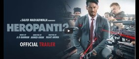 Watch Poster  Heropanti 2 - Official Trailer | 29th April | Sajid Nadiadwala |Ahmed Khan| Tiger S Tara S Nawazuddin