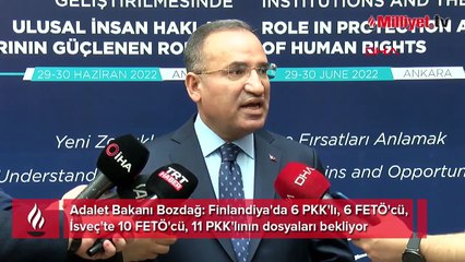 Bakan Bozdağ'dan İsveç ve Finlandiya'daki teröristlerin iadesine ilişkin açıklama