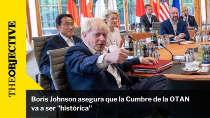 Boris Johnson asegura que la Cumbre de la OTAN va a ser "histórica"