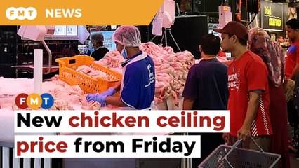Chicken prices at RM9.40 per kg from Friday