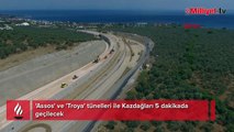 'Assos' ve 'Troya' tünelleri ile Kazdağları 5 dakikada geçilecek