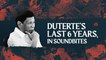 President Rodrigo Duterte’s last 6 years, in soundbites
