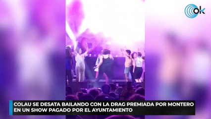 Colau se desata bailando con la drag premiada por Montero en un show pagado por el Ayuntamiento