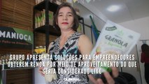 Grupo apresenta soluções para empreendedores obterem renda por meio de aproveitamento