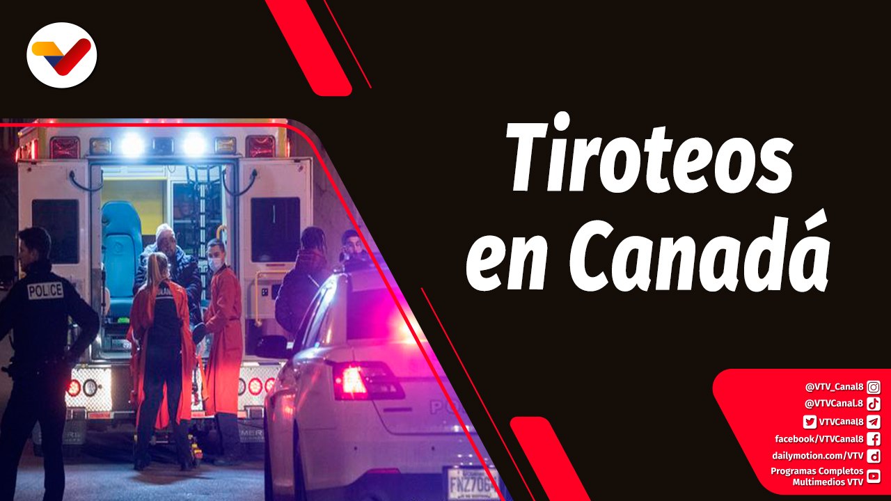 Tras la Noticia | Tiroteos en Vancouver, Canadá dejó múltiples heridos y 2 fallecidos