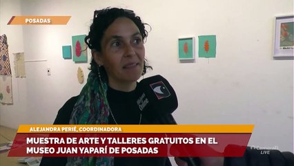 Muestra de arte y talleres gratuitos en el museo Juan Yaparí de Posadas