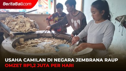Usaha Camilan di Negara Jembrana Raup Omzet Rp1,2 Juta per Hari